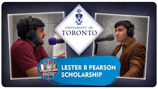 Lester B Pearson scholar Kabeer Lakhani Why UofT  Why not Princeton [upl. by Jdavie]