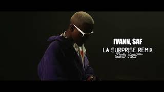 🔵⚪️ IVANN SAF  La Surprise Remix Moris Beat x Kozai 🎸 [upl. by Akeit]