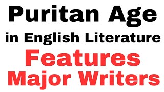 Puritan Age in English Literature Characteristics Features Major Writers Milton Herbert Bunyan [upl. by An457]