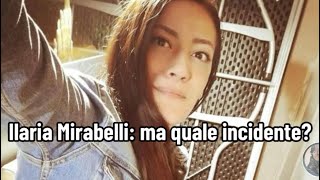 Ilaria Mirabelli ma quale incidente [upl. by Assirhc]