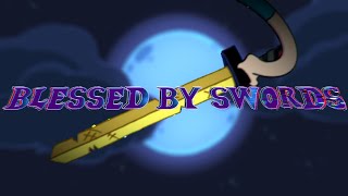 Blessed by Swords Lem0dy Mix CHARTED [upl. by Rehpotirhc]