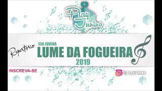 REPERTÓRIO LUME DA FOGUEIRA 2019  FAIXA 05 [upl. by Lari]