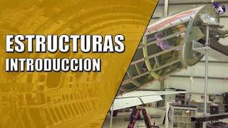 ESTRUCTURAS AERONÁUTICAS 🛫  BREVE HISTORIA 🔧 [upl. by Kaia]