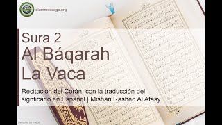 Corán Sura 2 Al Báqarah La Vaca Español  Mishari Rashed Al Afasy [upl. by Nahtaneoj]