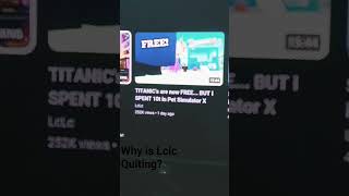 Lclc Quiting YouTube [upl. by Leigh]