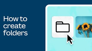 How to organize designs and create folders in Canva 910 [upl. by Galloway712]
