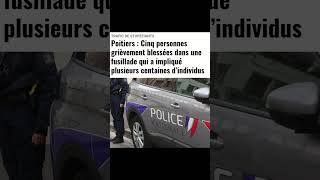 Poitiers  Cinq personnes grièvement blessées dans une fusillade [upl. by Ardnuassac]