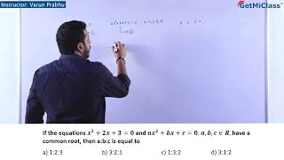 Equation Coefficients Ratio from Common Root KCET 11th Complex Numbers And Quadratic Equation [upl. by Faustena]