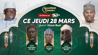 🔴 DIRECT  ACADÉMIE RAMADAN  SPECIAL KHARÉ BADR AVEC IMAM MAODO FALL ET CHEIKH NDIAYE BOUCHRA [upl. by Oinigih]