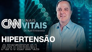 CNN SINAIS VITAIS  DR KALIL ENTREVISTA  Hipertensão arterial  16112024 [upl. by Almira]