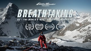 Breathtaking K2  The Worlds Most Dangerous Mountain  Eddie Bauer [upl. by Gilemette]