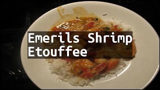 Recipe Emerils Shrimp Etouffee [upl. by Anewor]