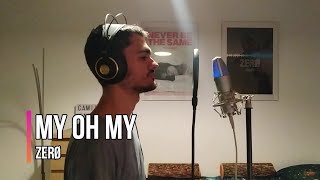 My Oh My  Camila Cabello  Male Cover by ZERØ  with LYRICS [upl. by Arda]