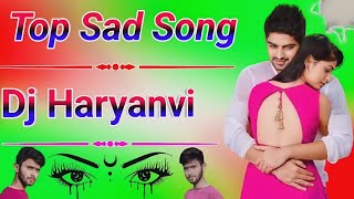 Top Haryanvi Sad SongDj RemixAjesh Kumar All SongsDj Viral SongDj Umesh Etawah [upl. by Connors]