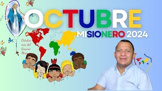 MES MISIONERO OCTUBRE 2024 [upl. by Dumond]