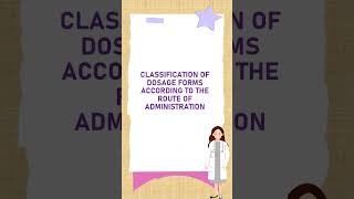 Dosage forms Classification according to routes of administration [upl. by Helas]