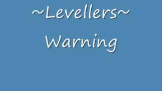 Levellers  Warning [upl. by Sedgewake]