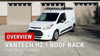 Vantech H21 Roof Rack Overview  Ford Transit Connect [upl. by Suirrad]