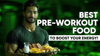 Best PreWorkout Food for Peak Performance  Preworkout Nutrition  Nazar Ya Ki Healthy Nagariya [upl. by Jerman]