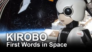 World First Kirobo Robot Astronaut Speaks in Space [upl. by Annoek]