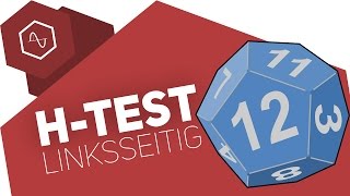 Linksseitiger Hypothesentest an einer Beispielaufgabe [upl. by Eicnarf559]