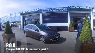 Nouvelle Peugeot 308 SW 2014  la découverte  Essai 13 [upl. by Notecnirp]