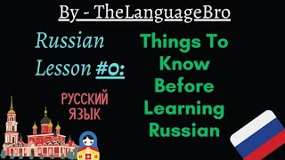 Things To Know Before Learning Russian [upl. by Octavla738]