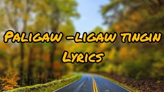 Paligaw ligaw Tingin Lyrics SongsLove Song lovesong lyricssong music [upl. by Lacee]