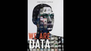 John CheneyLippold Interview  We Are Data [upl. by Cosette]