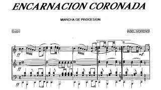 Encarnación Coronada Abel Moreno Gómez  Partitura [upl. by Gass]