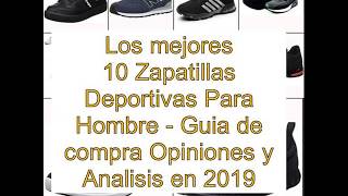 Los mejores 10 Zapatillas Deportivas Para Hombre  Guía de compra Opiniones y An [upl. by Jarvey597]