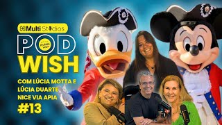 PODWISH13 com Lúcia Motta e Lúcia Duarte • Nice Via Apia [upl. by Lette]