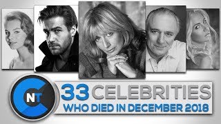 List of Celebrities Who Died In DECEMBER 2018  Latest Celebrity News 2018 Celebrity Breaking News [upl. by Nitsugua]