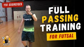 FULL FUTSAL TRAINING PASSING DRILLS  11x EXERCISES [upl. by Roxy]