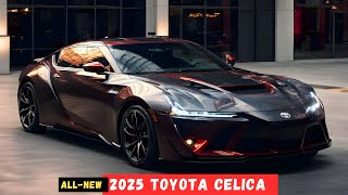 All New 2025 Toyota Celica Sport  Are You Ready for Race [upl. by Cox]