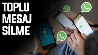 WHATSAPP TOPLU MESAJ SİLME  2024 [upl. by Hanako]