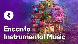 All Encanto Songs Instrumental 🌈 Mix Disney Encanto Instrumental Music [upl. by Arny752]