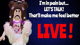 Im in pain but LETS TALK Thatll make me feel better Livestream [upl. by Einomrah]