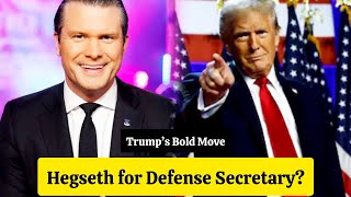 Trump Nominates Pete Hegseth as Defense Secretary What This Means for US Military [upl. by Jankey]