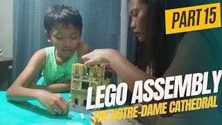 Part 15  Lego Assembly The NotreDame Cathedral mother and son bonding time [upl. by Libnah373]