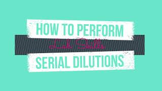 How to Perform Serial Dilutions [upl. by Ursa]