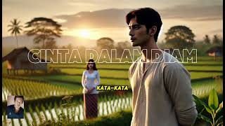 CINTA DALAM DIAM official lyrics [upl. by Vullo]