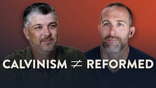 The Difference Between Reformed Theology and Calvinism  Theocast [upl. by Lyns]