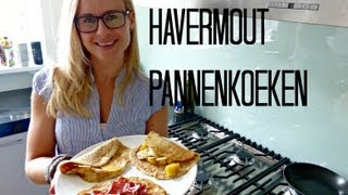 Gezonde Havermoutpannenkoeken [upl. by Lally]