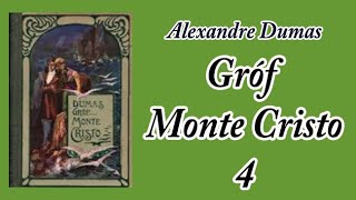 Alexandre Dumas  Gróf Monte Cristo 3 [upl. by Ahsiek]