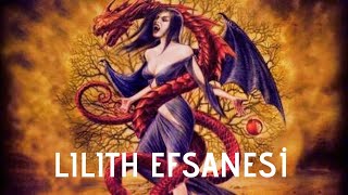 LILITH EFSANESİ [upl. by Ahseek]