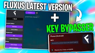 NEW  FLUXUS OFFICIAL Latest Version  Key Bypasser  Get Fluxus Official amp Use It With Key Bypass [upl. by Ahtiek]