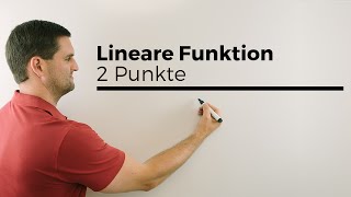 Lineare Funktion mittels 2 Punkte aufstellen Steigung m zuerst  Mathe by Daniel Jung [upl. by Brey]