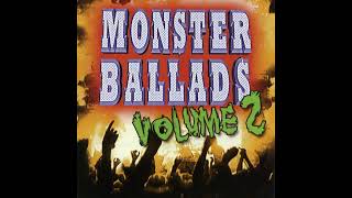 MONSTER BALLADS 2 [upl. by Noneek]