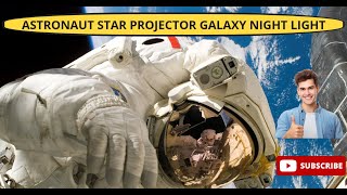 Astronaut Star Projector With Galaxy Night Light amazon projector Link is in Description Box [upl. by Divad]